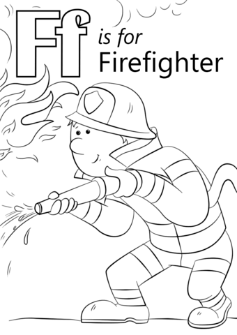 Letter F Is For Firefighter Coloring Page